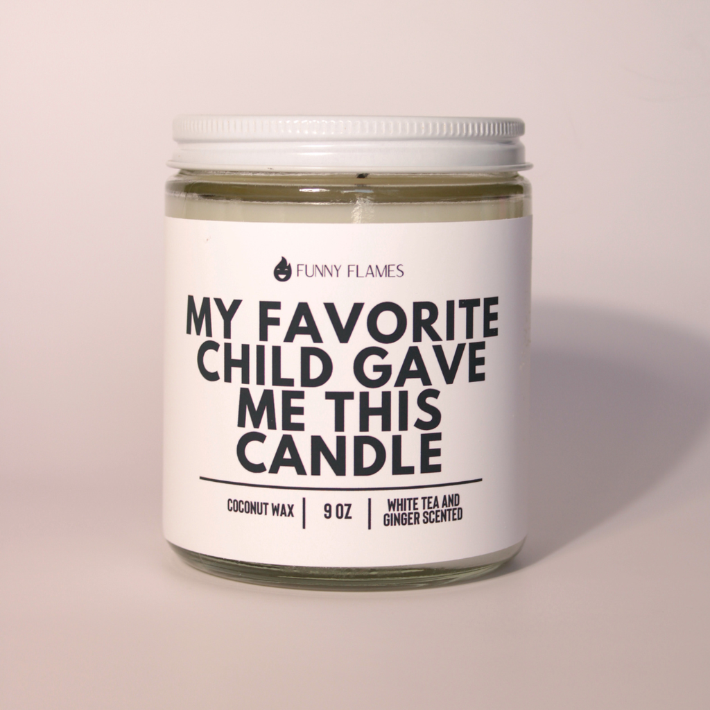 Funny Flames Candle Co - Les Creme - My Favorite Child Gave Me This Candle - Funny Parent Gift