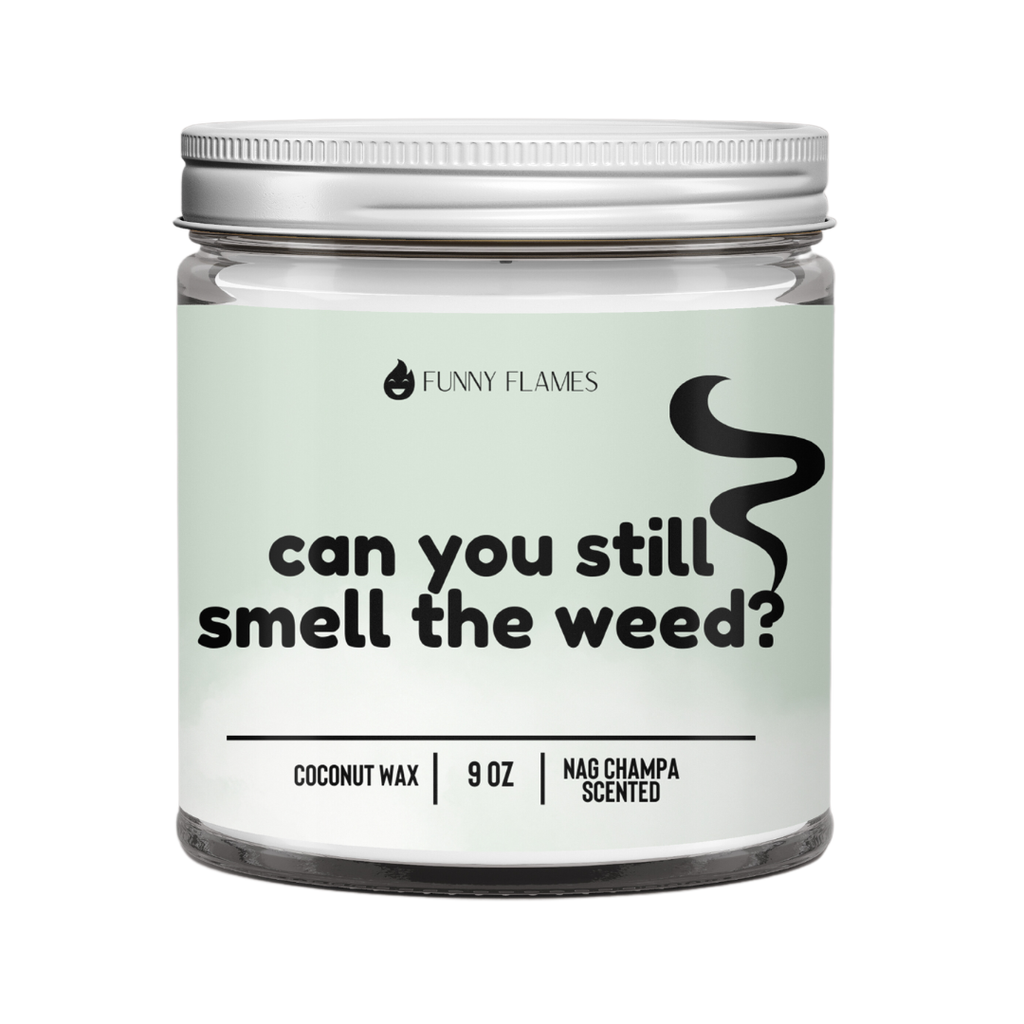 Funny Flames Candle Co - Les Creme - Can You Still Smell The Weed? - Funny 420 Scented Candle